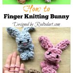 Easy Finger Knitting Easter Bunny Toy Video Tutorial