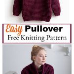 Easy Pullover Sweater Free Knitting Pattern and Video Tutorial